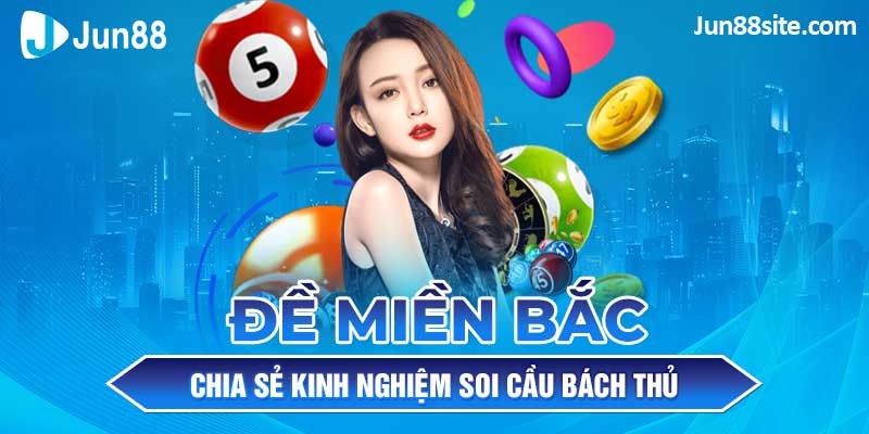 Kinh Nghiệm Soi Cầu Bạch Thủ Đề Miền Bắc Đánh Đâu Trúng Đó