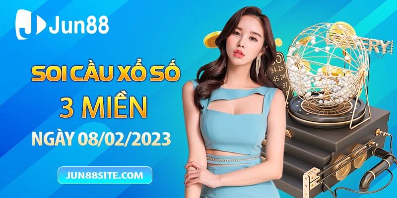 Soi Cầu Xổ Số Ba Miền 08/02/23