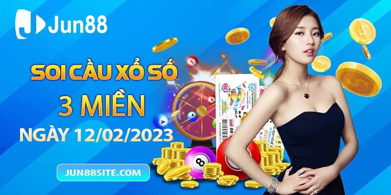 soi cầu xổ số ba miền 12/02/23